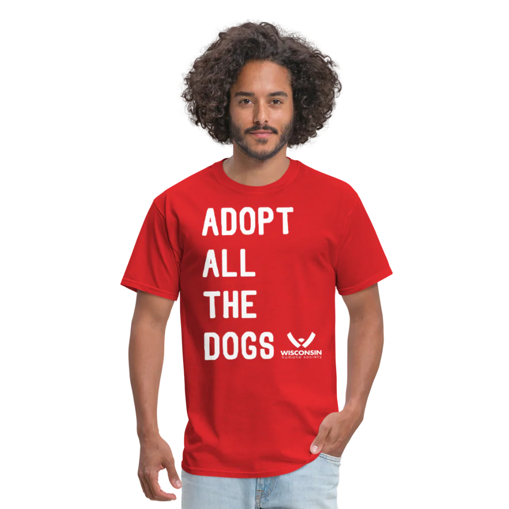 Adopt All the Dogs Classic T-Shirt - Image 10