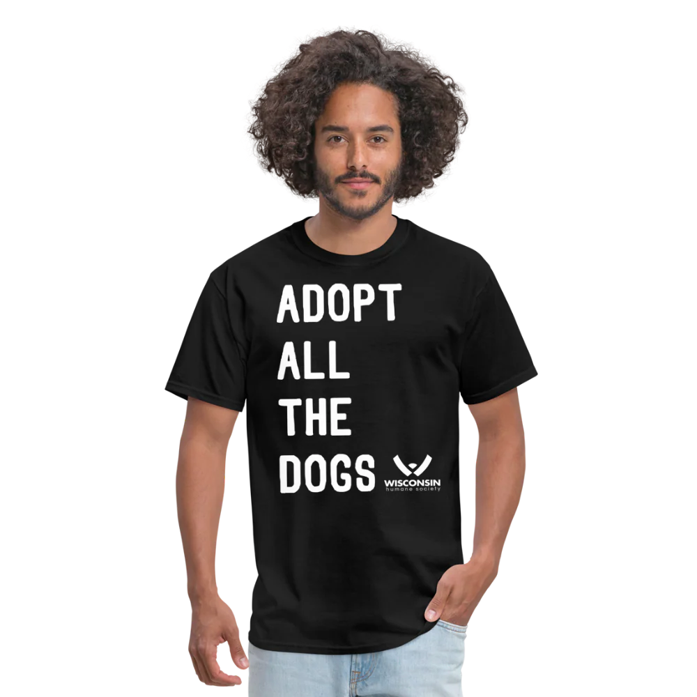 Adopt All the Dogs Classic T-Shirt - Image 14