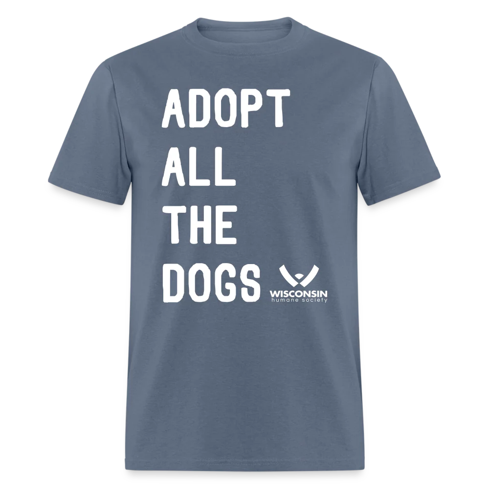 Adopt All the Dogs Classic T-Shirt - Image 5