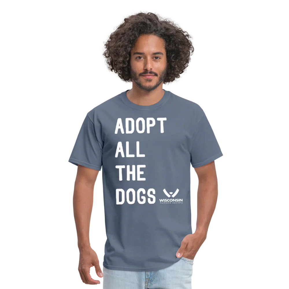 Adopt All the Dogs Classic T-Shirt - Image 6