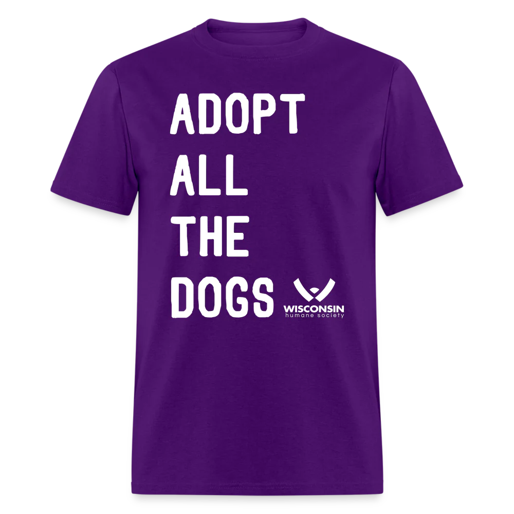 Adopt All the Dogs Classic T-Shirt - Image 7