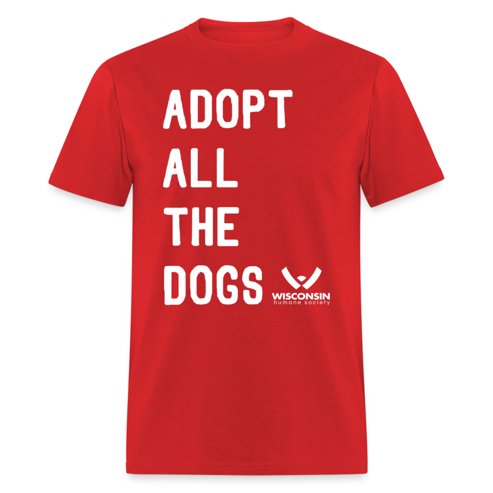 Adopt All the Dogs Classic T-Shirt - Image 9