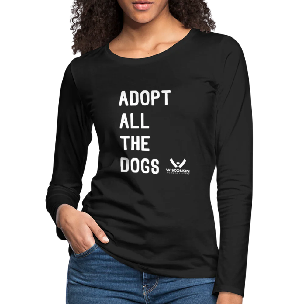 Adopt All the Dogs Contoured Premium Long Sleeve T-Shirt - Image 14